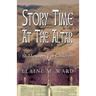 Story Time at the Altar: 86 Messages for Children
