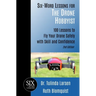Six-Word Lessons for the Drone Hobbyist: 100 Lessons to Fly Your Drone Safely with Skill and Confidence