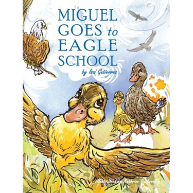 Miguel Goes to Eagle School