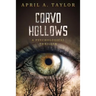 Corvo Hollows: A Psychological Thriller