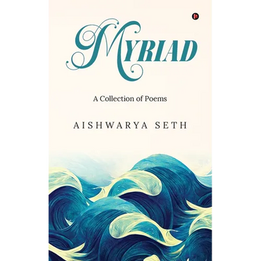 Myriad: A Collection of Poems