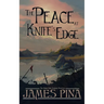 The Peace at Knife's Edge