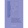 Cultural Contact and Linguistic Relativity among the Indians of Northwestern California
