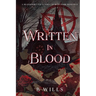 Written in Blood: A Bloodwritten Flames of Ruin Dark Romance