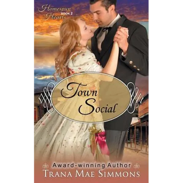Town Social (The Homespun Hearts Series, Book 2)