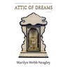 Attic of Dreams: a Memoir