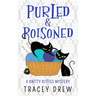 Purled and Poisoned: (A Humorous & Heart-warming Cozy Mystery)