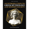 An Introduction to Greek Mythology and Modern Society