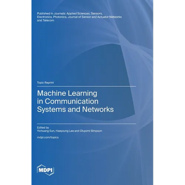 Machine Learning in Communication Systems and Networks
