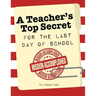 A Teacher's Top Secret: Mission Accomplished
