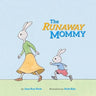 The Runaway Mommy