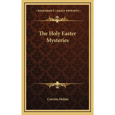 The Holy Easter Mysteries