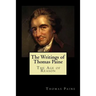 The Writings of Thomas Paine: The Age of Reason