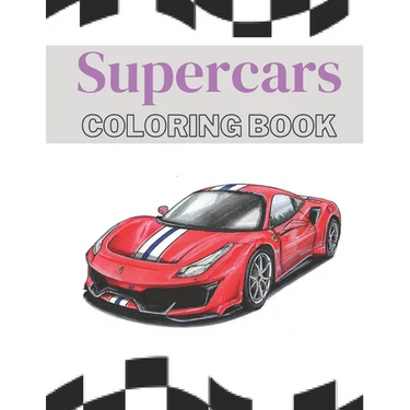 Supercars Coloring Book: Over 25 Amazing Sport Car Designs