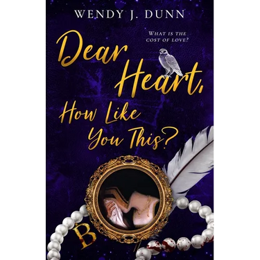 Dear Heart, How Like You This?
