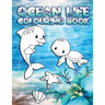 Ocean Life Colouring Book: Perfect For Kids Ages 2-6: Cute Gift Idea for Toddlers, Colouring Pages for Ocean and Sea Creature Loving Kids