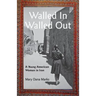 Walled In, Walled Out: A Young American Woman in Iran