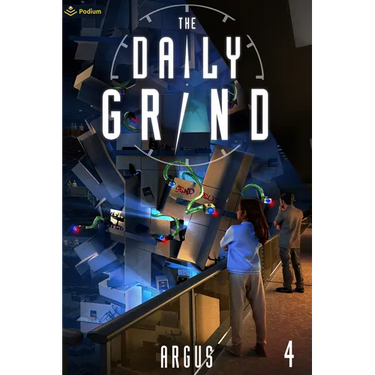 The Daily Grind 4: A Slice-Of-Life Litrpg