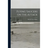 Flying Saucers on the Attack