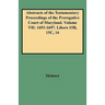 Abstracts of the Testamentary Proceedings of the Prerogative Court of Maryland. Volume VII: 1693-1697. Libers 15b, 15c, 16
