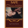 Safe: The Places I Go In My Head To Feel Acceptance & Peace