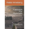 Kabbalah For Dummies: An Easy Guide To Your Soul, Mission, God & Love