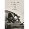 Country Songs for Alice