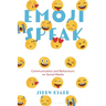 Emoji Speak: Communication and Behaviours on Social Media