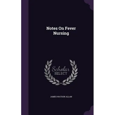 Notes On Fever Nursing