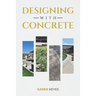 Designing with Concrete