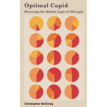 Optimal Cupid: Mastering the Hidden Logic of OkCupid