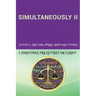 Simultaneously II