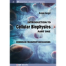 Introduction to Cellular Biophysics, Volume 1: Membrane Transport Mechanisms