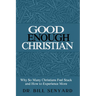 Good Enough Christian