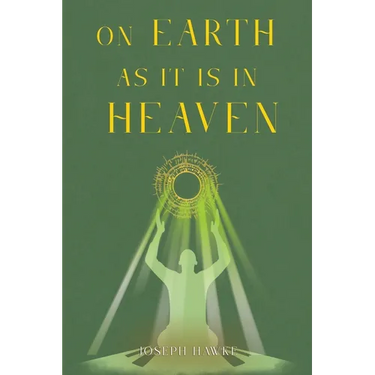 On Earth As It Is In Heaven