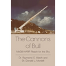 The Cannons of Bull: McGill/HARP Reach for the Sky