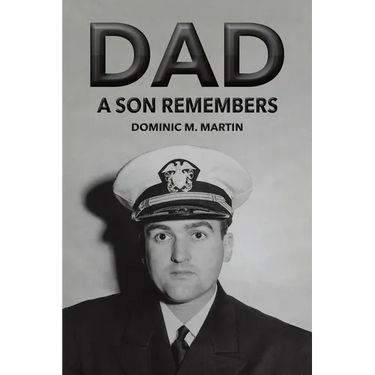 Dad: A Son Remembers