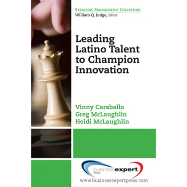 Leading Latino Talent to Champion Innovation