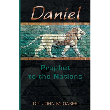 Daniel Prophet to the Nations