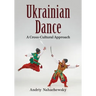 Ukrainian Dance: A Cross-Cultural Approach