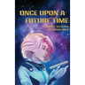 Once Upon a Future Time