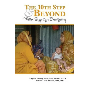 The 10th Step and Beyond: Mother Support for Breastfeeding