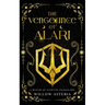 The Vengeance of Alari: A Realms of Elswyth Standalone
