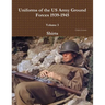 Uniforms of the US Army Ground Forces 1939-1945, Volume 3, Shirts