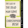 The Case of the Dead Man Gone: A Ludovic Travers Mystery