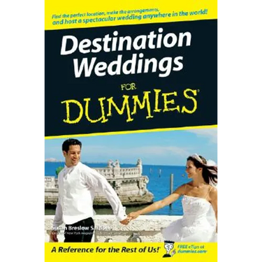 Destination Weddings for Dummies