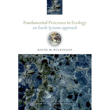 Fundamental Processes in Ecology: An Earth Systems Approach