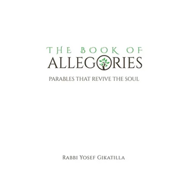The Book of Allegories: Parables That Revive The Soul