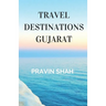 Travel Destinations Gujarat