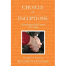 Choices and Inceptions: Traditional Electional Astrology